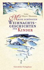 ISBN 9783579072036: Meine schönsten Weihnachtsgeschichten für Kinder