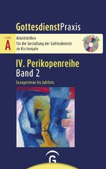 ISBN 9783579075396: Gottesdienstpraxis Serie A, Perikopenreihe IV / Band 2 / Sexagesimae bis Jubilate - Mit CD-ROM