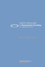 ISBN 9783579082042: Damit ihr Hoffnung habt – 2. Ökumenischer Kirchentag, München. Dokumentation