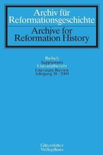 ISBN 9783579084572: Archiv für Reformationsgeschichte - Literaturbericht – Jahrgang 38/2009