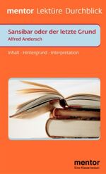 Alfred Andersch: Sansibar oder der letzte Grund