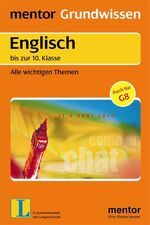 ISBN 9783580640163: Mentor Grundwissen, Englisch bis zur 10. Klasse. Alle wichtigen Themen (Lernmaterialien)