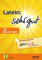 ISBN 9783580652470: Latein: sehr gut, 2. Lernjahr - Buch mit Download für phase-6 - Mit Download für phase-6