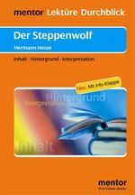 ISBN 9783580653125: Hermann Hesse: Der Steppenwolf - Inhalt - Hintergrund - Interpretation