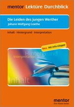 ISBN 9783580653224: Johann Wolfgang Goethe: Die Leiden des jungen Werther - Buch mit Info-Klappe