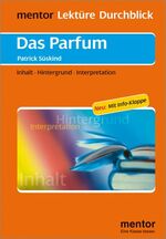 ISBN 9783580653231: Patrick Süskind: Das Parfum - Buch mit Info-Klappe