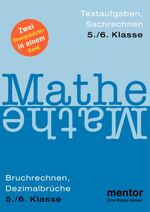 ISBN 9783580716448: Mathe - Übungsbuch für Textaufgaben, Sachrechnen, Bruchrechnen, Dezimalbrüche - 5./6. Klasse