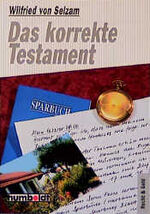 Selzam, Wilfried von: Das korrekte Testa Selzam, Wilfried von: Das korrekte Testa