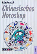 ISBN 9783581666490: Chinesisches Horoskop. ( Moderne Information).