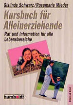 ISBN 9783581670916: Kursbuch für Alleinerziehende