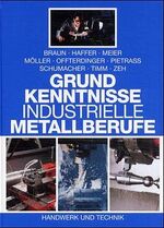 ISBN 9783582030009: Grundkenntnisse industrielle Metallberufe