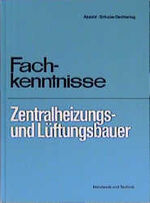 ISBN 9783582031228: Fachkenntnisse Zentralheizungs- und Lüftungsbauer