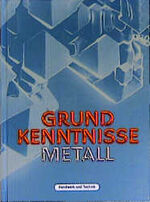 ISBN 9783582031815: Grundkenntnisse Metall nach Neuordnung