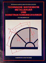 ISBN 9783582031921: Technische Mathematik Metallbauer und Konstruktionsmechaniker - Fachkenntnisse