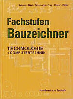 ISBN 9783582035417: Fachstufen Bauzeichner Technologie und Computertechnik