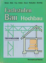 ISBN 9783582035745: Fachstufen Bau /Hochbau-Technologie /Computertechnik