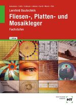 Lernfeld Bautechnik Fliesen-, Platten- und Mosaikleger – Fachstufen