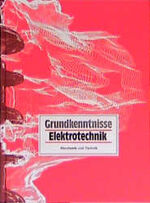 ISBN 9783582036810: Grundkenntnisse Elektrotechnik