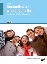 ISBN 9783582045935: Gesundheitswissenschaften fü die berufliche Oberstufe