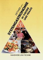 ISBN 9783582049544: Systemgastronomie in Theorie und Praxis - Lehr- und Arbeitsbuch für die Grund- und Fachbildung zum/zur Fachmann/-frau für Systemgastronomie