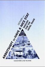 ISBN 9783582496928: Have a Nice Stay - English for the Hotel Trade – Arbeitsheft. Schülerausgabe