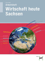 ISBN 9783582520340: Arbeitsheft Wirtschaft heute Sachsen