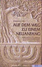 ISBN 9783583331020: Auf dem Weg zu einem Neuanfang – Dokumentation zur Erklärung der Evangelisch-Lutherischen Kirche in Bayern zum Thema Christen und Juden