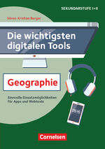 ISBN 9783589169481: Die wichtigsten digitalen Tools - Geographie - Sinnvolle Einsatzmöglichkeiten für Apps und Webtools - Buch