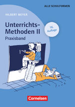 ISBN 9783589208517: Praxisbuch Meyer - Unterrichts-Methoden II - Praxisband (16. Auflage) - Buch mit zwei didaktischen Landkarten