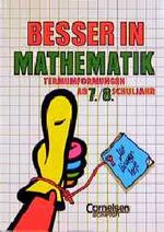 Besser in Mathematik: Termumformungen ab 7./8. Schuljahr / von Wilhelm Mann