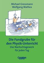 ISBN 9783589210787: Die Fundgrube für den Physik-Unterricht - Das Nachschlagewerk für jeden Tag - bk2331