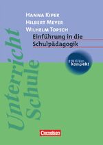 ISBN 9783589216574: Studium kompakt - Pädagogik – Einführung in die Schulpädagogik - Studienbuch