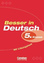 ISBN 9783589218097: Besser in Deutsch. Sekundarstufe I - Übungsbuch mit Lösungsheft