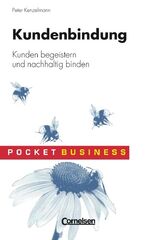 ISBN 9783589219063: Pocket Business / Kundenbindung - Kunden begeistern und nachhaltig binden