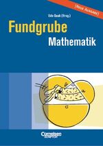 ISBN 9783589221851: Fundgrube. Sekundarstufe I / Fundgrube Mathematik