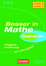 ISBN 9783589222957: Besser in Mathe. Sekundarstufe II / Oberstufe - Integralrechnung : Übungsbuch mit separatem Lösungsheft (32 S.)