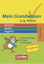 ISBN 9783589223343: Mein Grundwissen - Deutsch, Mathe, Englisch. Grundschule - Aktualisierte Ausgabe 2006 / 3./4. Schuljahr - Schülerbuch