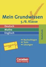 ISBN 9783589223350: Mein Grundwissen - Deutsch, Mathe, Englisch. Realschule - Aktualisierte Ausgabe 2006 / 5./6. Schuljahr - Schülerbuch