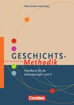 ISBN 9783589225262: Fachmethodik / Geschichts-Methodik – Handbuch für die Sekundarstufe I und II