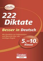 ISBN 9783589228669: Besser in der Sekundarstufe I - Deutsch - Diktate / 5.-10. Schuljahr - 222 Diktate - Mit Checkliste zur Fehleranalyse