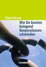 ISBN 9783589236015: Handbücher Unternehmenspraxis / Wie Sie Gewinn bringend Kooperationen schmieden – Buch