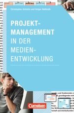 Projektmanagement in der Medien-Entwicklung