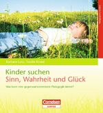 Kinder suchen Sinn, Wahrheit und Glück / Buch