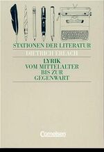 ISBN 9783590121218: Lyrik vom Mittelalter bis zur Gegenwart - Eine theamtisch und literarhistorische Gedichtsammlung  (= Stationen der Literatur - Text und Arbeitsbücher für den Literaturunterricht in der Sekundarstufe II - herausgegeben von Heinrich Biermann / Bernd Schurf)