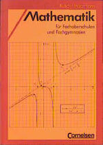 Mathematik für Fachoberschulen und Fachgymnasien / Schülerbuch