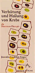 ISBN 9783591081139: Verhütung und Heilung von Krebs