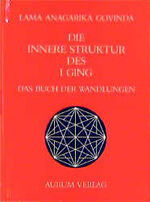 ISBN 9783591081917: Die innere Struktur des I Ging. Das Buch der Wandlungen.