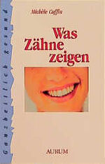 ISBN 9783591083874: Was Zähne zeigen