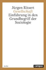 ISBN 9783593325712: Gesellschaft - Einführung in den Grundbegriff der Soziologie