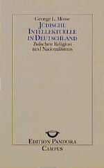 ISBN 9783593346274: Jüdische Intellektuelle in Deutschland. Zwischen Religion und Nationalismus.